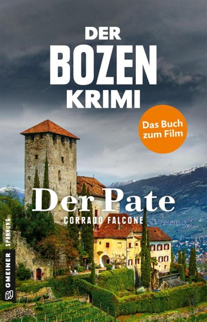Der Bozen-Krimi - Der Pate, Corrado Falcone - Paperback - 9783839223611