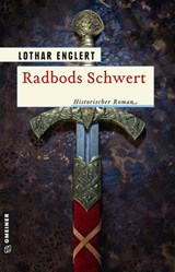 Radbods Schwert - Lothar Englert - 9783839225585