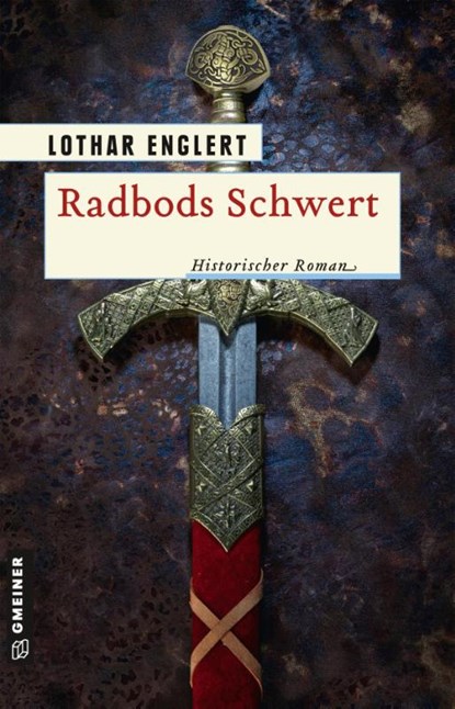 Radbods Schwert, Lothar Englert - Paperback - 9783839225585