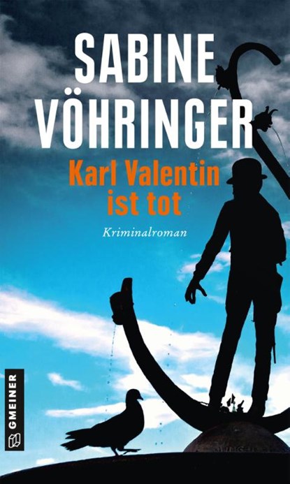 Karl Valentin ist tot, Sabine Vöhringer - Paperback - 9783839225783