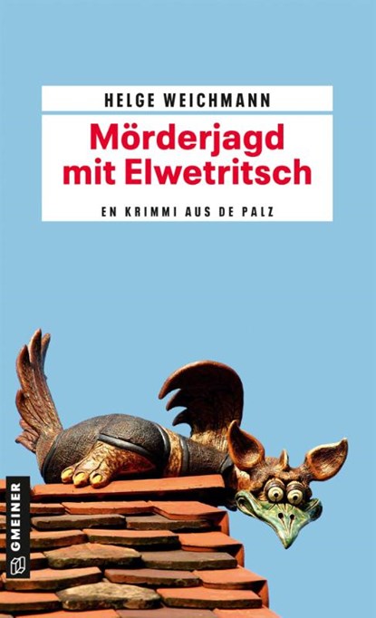 Mörderjagd mit Elwetritsch, Helge Weichmann - Paperback - 9783839225844