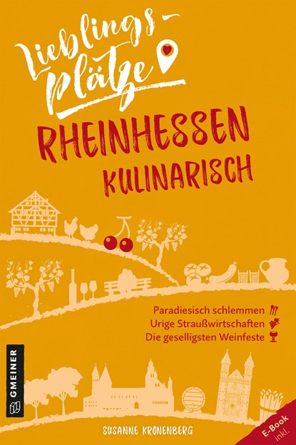 Lieblingsplätze Rheinhessen kulinarisch, Susanne Kronenberg - Paperback - 9783839226117