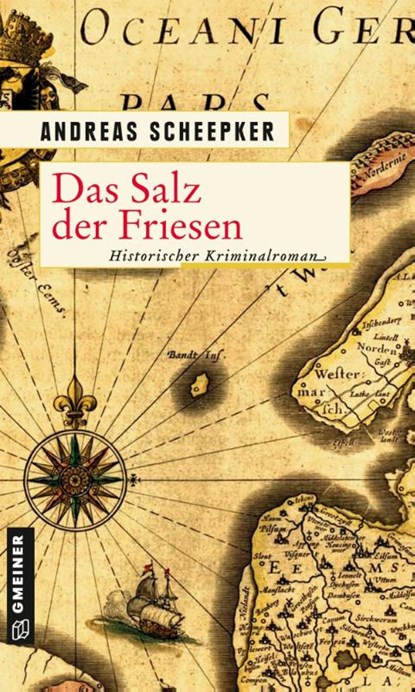 Das Salz der Friesen, Andreas Scheepker - Paperback - 9783839226780