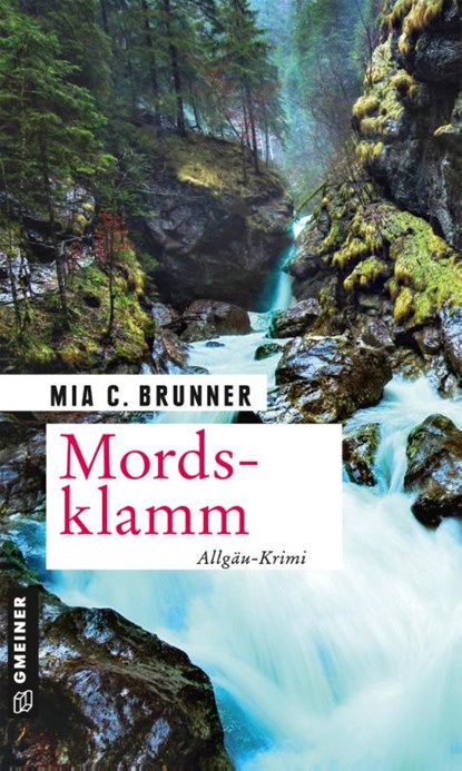 Mordsklamm, Mia C. Brunner - Paperback - 9783839227398