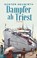 Dampfer ab Triest, Günter Neuwirth - Paperback - 9783839228005