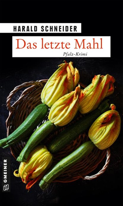 Das letzte Mahl, Harald Schneider - Paperback - 9783839228036