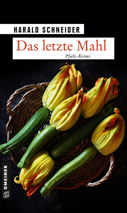 Das letzte Mahl, Harald Schneider - Paperback - 9783839228036