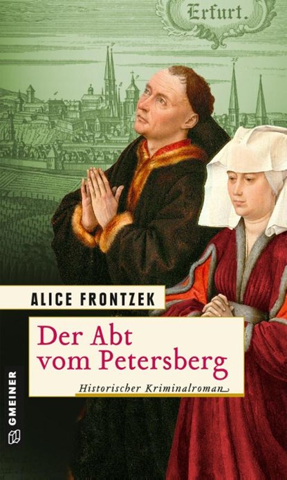 Der Abt vom Petersberg, Alice Frontzek - Paperback - 9783839228081