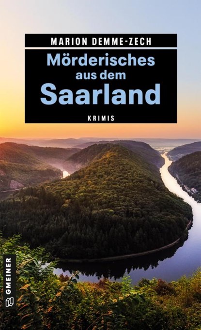 Mörderisches aus dem Saarland, Marion Demme-Zech - Paperback - 9783839228456
