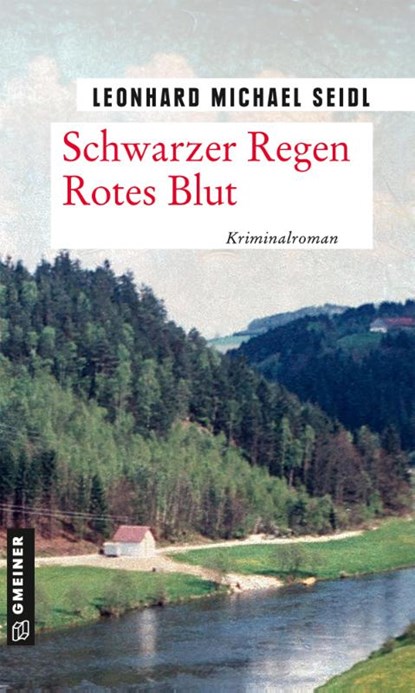 Schwarzer Regen Rotes Blut, Leonhard Michael Seidl - Paperback - 9783839228579