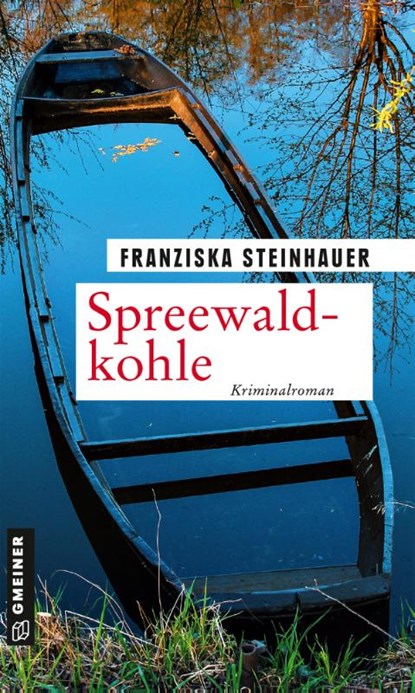 Spreewaldkohle, Franziska Steinhauer - Paperback - 9783839228609