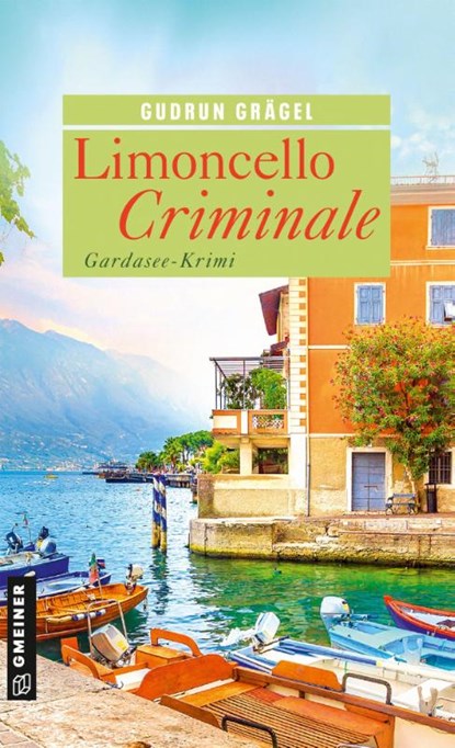 Limoncello Criminale, Gudrun Grägel - Paperback - 9783839280126
