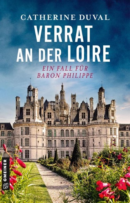 Verrat an der Loire, Catherine Duval - Paperback - 9783839280195