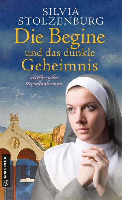 Die Begine und das dunkle Geheimnis, Silvia Stolzenburg - Paperback - 9783839280379