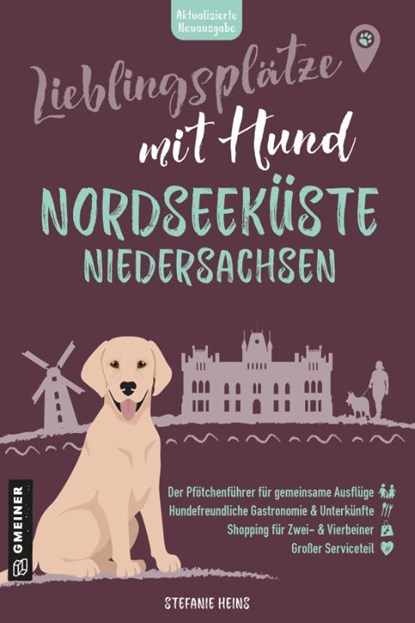 Lieblingsplätze mit Hund - Nordseeküste Niedersachsen, Stefanie Heins - Paperback - 9783839280461