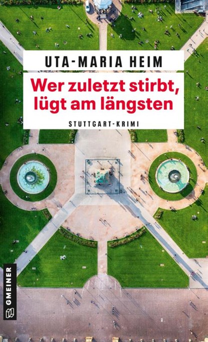 Wer zuletzt stirbt, lügt am längsten, Uta-Maria Heim - Paperback - 9783839280744