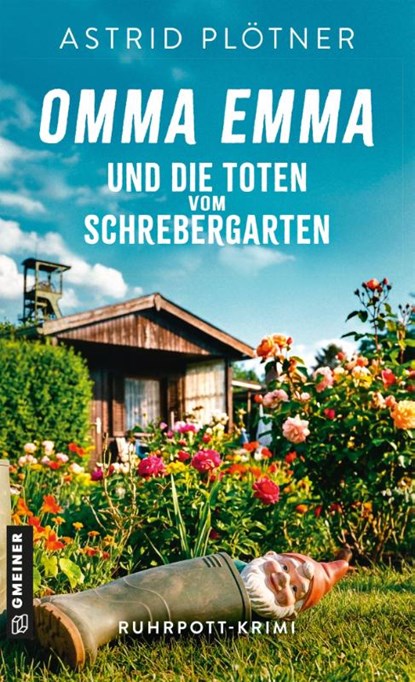 Omma Emma und die Toten vom Schrebergarten, Astrid Plötner - Paperback - 9783839280980