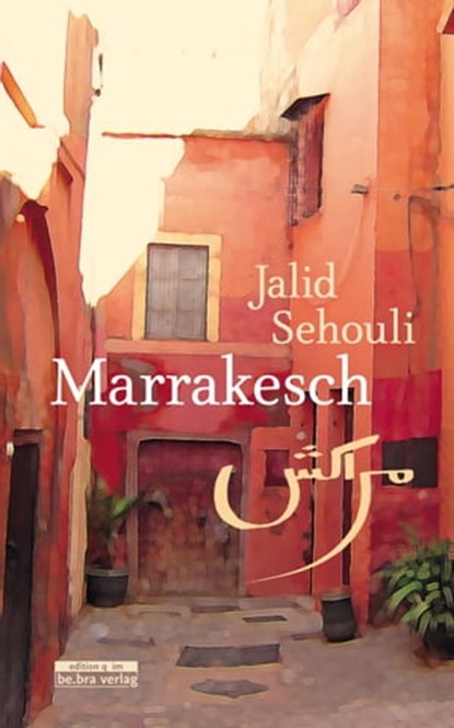 Marrakesch, Jalid Sehouli - Ebook - 9783839341308