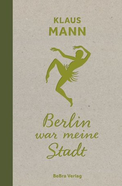 Berlin war meine Stadt, Klaus Mann - Ebook - 9783839341476