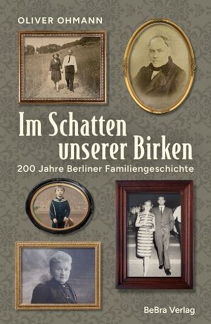 Im Schatten unserer Birken, Oliver Ohmann - Ebook - 9783839341544