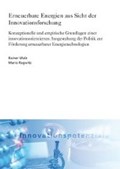 Erneuerbare Energien aus Sicht der Innovationsforschung | Walz, Rainer ; Ragwitz, Mario | 