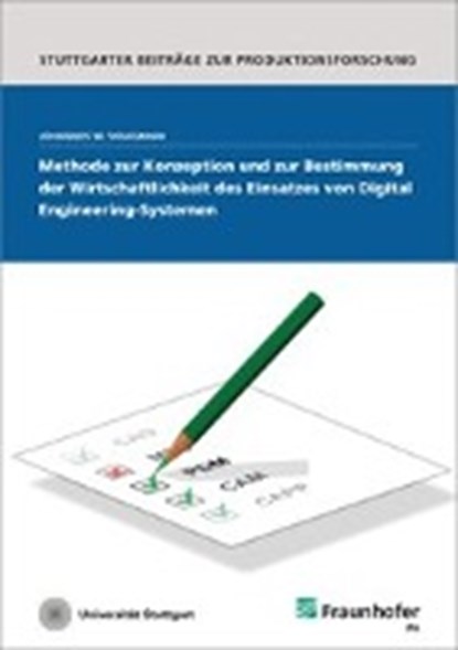 Methode zur Konzeption und zur Bestimmung der Wirtschaftlichkeit des Einsatzes von Digital Engineering-Systemen, VOLKMANN,  Johannes Wilhelm - Paperback - 9783839608081
