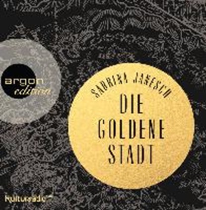 Die goldene Stadt, JANESCH,  Sabrina ; Manteuffel, Felix von - AVM - 9783839815700