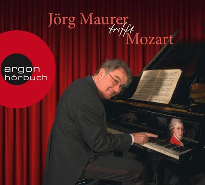 Jörg Maurer trifft Mozart, Jörg Maurer - AVM - 9783839818015