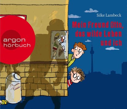 Mein Freund Otto, das wilde Leben und ich, Silke Lambeck - AVM - 9783839842126