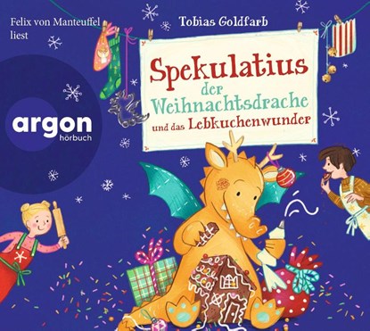 Spekulatius der Weihnachtsdrache und das Lebkuchenwunder, Tobias Goldfarb - AVM - 9783839843055