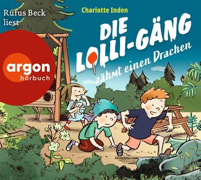 Die Lolli-Gäng zähmt einen Drachen, Charlotte Inden - AVM - 9783839843079