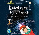 Kekskrümel unterm Himmelszelt. Wie entstand unsere Erde? -  - 9783839844397