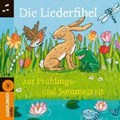Die Liederfibel zur Frühlings- und Sommerzeit | auteur onbekend | 