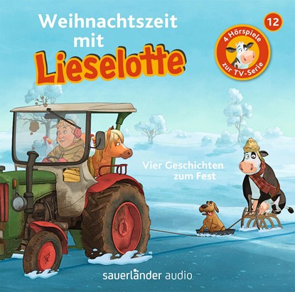 Weihnachtszeit mit Lieselotte, Alexander Steffensmeier ;  Fee Krämer - AVM - 9783839849484