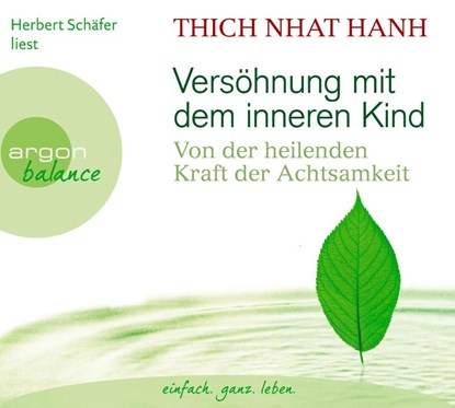Versöhnung mit dem inneren Kind, Thich Nhat Hanh - AVM - 9783839880098