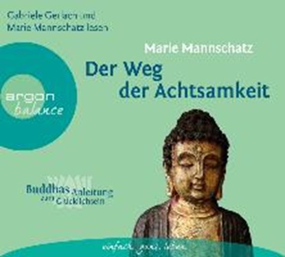 Der Weg der Achtsamkeit, MANNSCHATZ,  Marie - AVM - 9783839880111