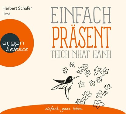 Einfach präsent, Thich Nhat Hanh - AVM - 9783839882542