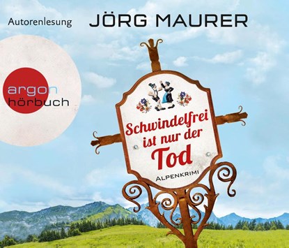 Schwindelfrei ist nur der Tod, Jörg Maurer - AVM - 9783839893272