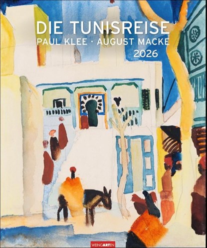 Die Tunisreise Edition Kalender 2026, niet bekend - Paperback - 9783839902400