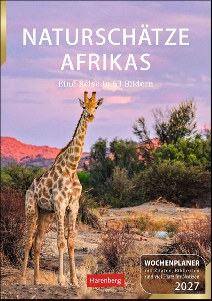 Naturschätze Afrikas Wochenplaner 2027 - Eine Reise in 53 Bildern, Ulrike Issel - Paperback - 9783840038136