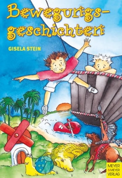 Bewegungsgeschichten, Gisela Stein - Ebook - 9783840325038
