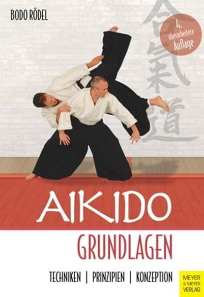 Aikido Grundlagen, Bodo Rödel - Ebook - 9783840338564