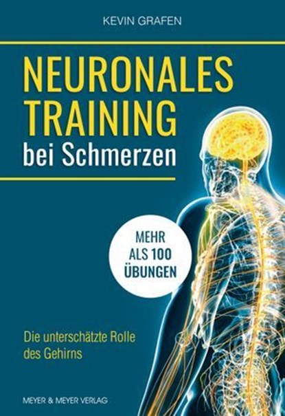 Neuronales Training bei Schmerzen, Kevin Grafen - Ebook - 9783840338960