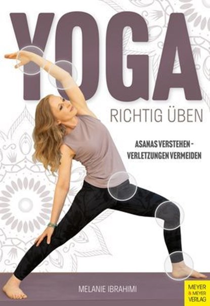Yoga richtig üben, Melanie Ibrahimi - Ebook - 9783840339042
