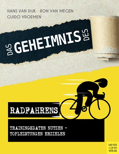 Das Geheimnis des Radfahrens, Hans van Dijk ;  Ron van Megen ;  Guido Vroemen - Paperback - 9783840375255