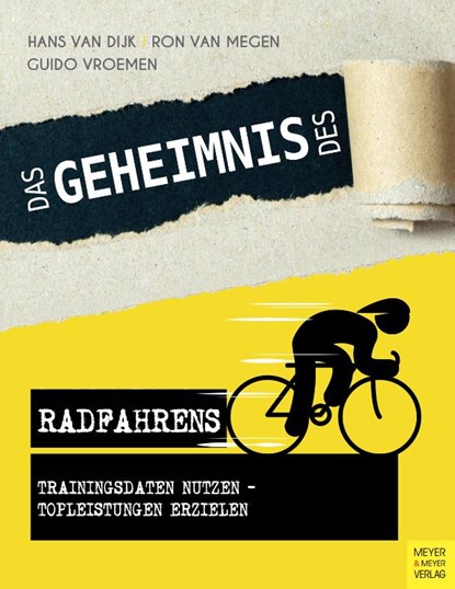 Das Geheimnis des Radfahrens, Hans van Dijk ; Ron van Megen ; Guido Vroemen - Paperback - 9783840375255