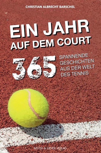 Ein Jahr auf dem Court, Christian Albrecht Barschel - Paperback - 9783840377211