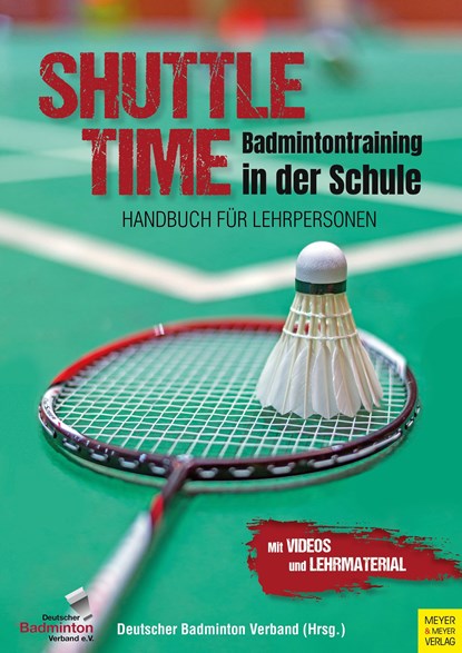 Shuttle Time - Badmintontraining in der Schule, Heinz Kelzenberg - Paperback - 9783840377709