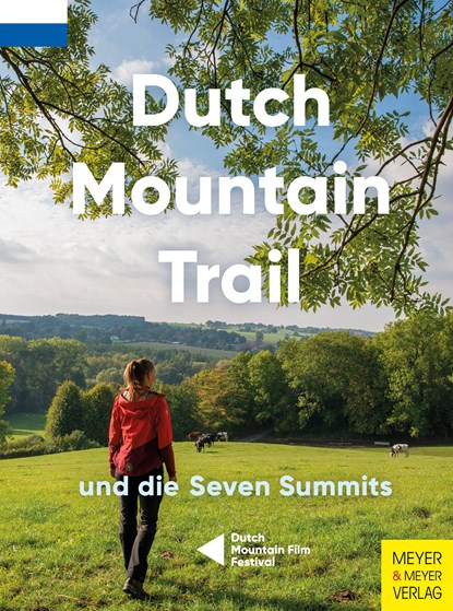 Dutch Mountain Trail und die Seven Summits, Toon Hezemans ;  Thijs Horbach - Paperback - 9783840377839