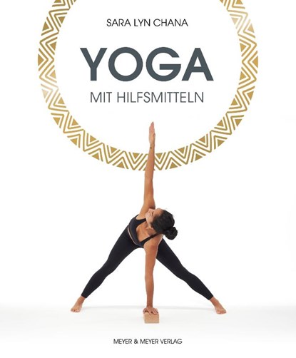 Yoga mit Hilfsmitteln, Sara Lyn Chana - Paperback - 9783840378782